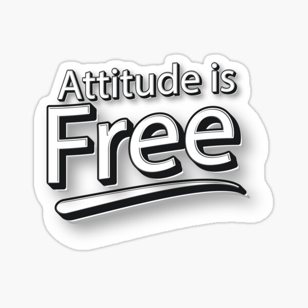 attitude is free t shirt