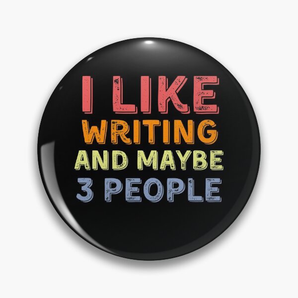 Item preview, I Like writing And Maybe Like 3 People designed and sold by YourgiftShop.