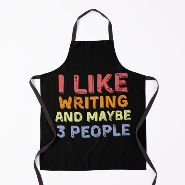 Item preview, I Like writing And Maybe Like 3 People designed and sold by YourgiftShop.