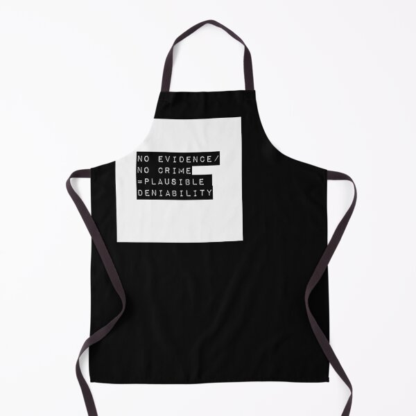 Item preview, PLAUSIBLE DENIABILITY designed and sold by GeiekSheiek.