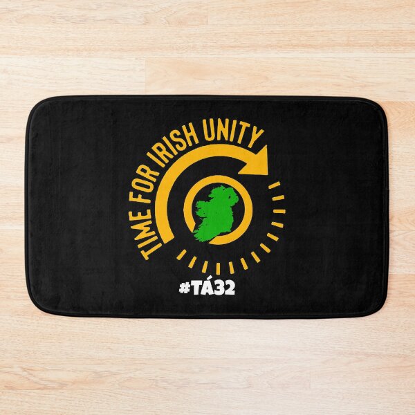 Item preview, Time For Irish Unity - United Ireland Tá32 designed and sold by -Ireland-.