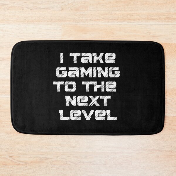 Item preview, I Take Gaming to the Next Level (Cool) designed and sold by palaco210.