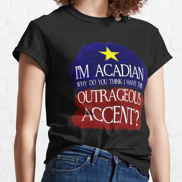 Acadia exasperante Camiseta clásica