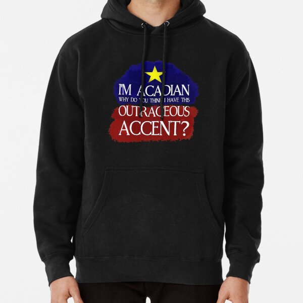 Acadia exasperante Sudadera con capucha