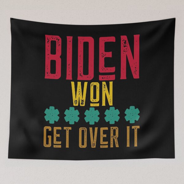 Item preview, Biden Won Get Over It designed and sold by alancrapopod.