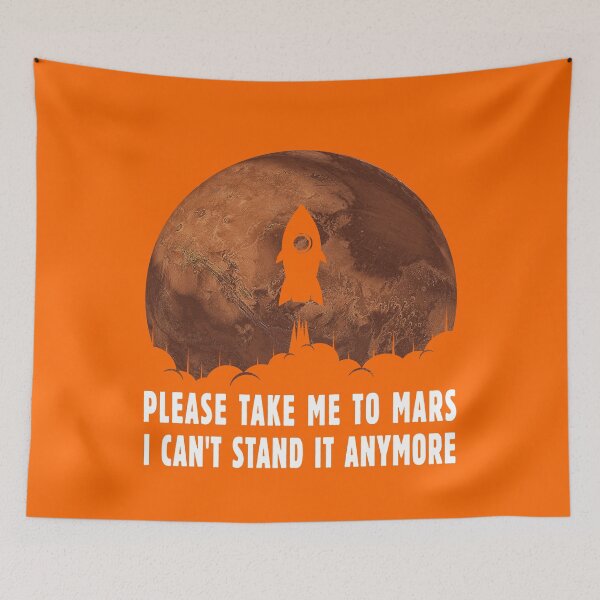 Item preview, Please Take Me to Mars - Funny Sarcastic Occupy Mars Themed Saying for All Tired of This Worse Year - Gift for Astronomers, Teachers, Scientists, Fans of Space Exploration, Rockets, Alien Life Search designed and sold by WG-Factory.
