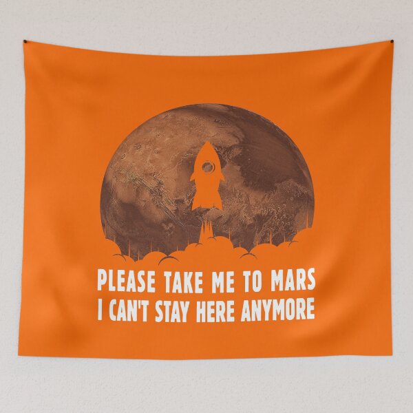 Item preview, Please Take Me to Mars Funny Sarcastic Saying - Occupy Mars Design for All Tired of This Worse Year - Gift for Astronomers, Teachers, Scientists, Fans of Space Exploration, Rockets, Alien Life Search designed and sold by WG-Factory.