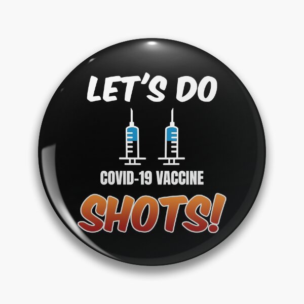 Item preview, Lets Do COVID-19 Vaccine Shots! (Dark Background) designed and sold by pbstylesetters.