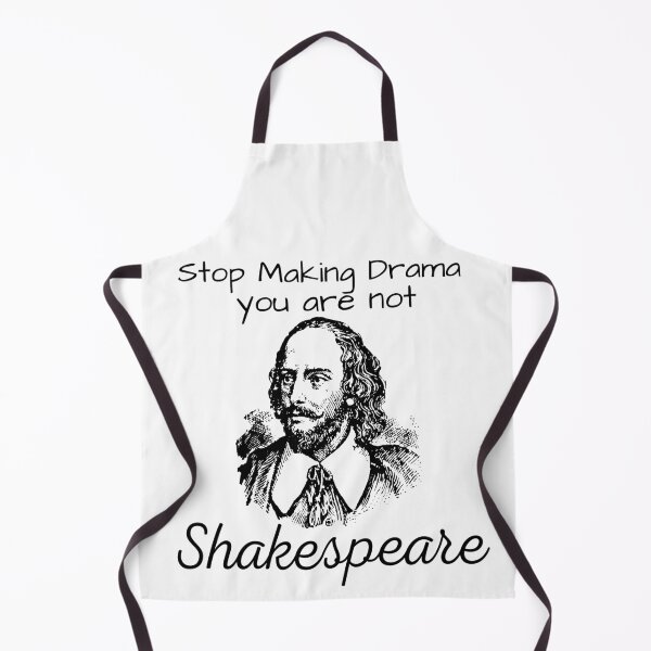 Item preview, Stop Making Drama you are not Shakespeare designed and sold by ds-4.
