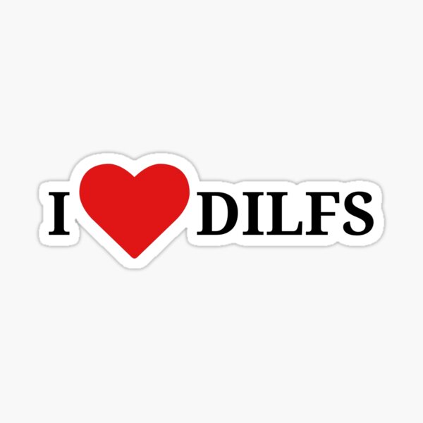 Dilf Stickers for Sale