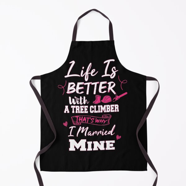 Item preview, Life Is Better With A Tree Climber - Love Arborist Wife Gift designed and sold by WhiteTears.