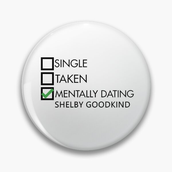 Item preview, mentally dating shelby goodkind designed and sold by idebnams.