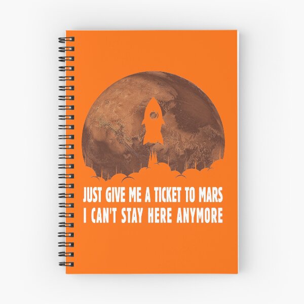Item preview, Just Give Me a Ticket to Mars - Sarcastic Occupy Mars Themed Saying for All Tired of This Worse Year - Gift for Astronomers, Teachers, Scientists, Fans of Space Exploration, Rockets, Alien Life Search designed and sold by WG-Factory.