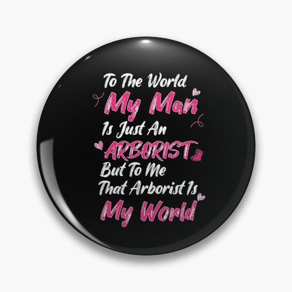 Item preview, That Arborist Is My World - Love Arborist Wife Gift designed and sold by WhiteTears.