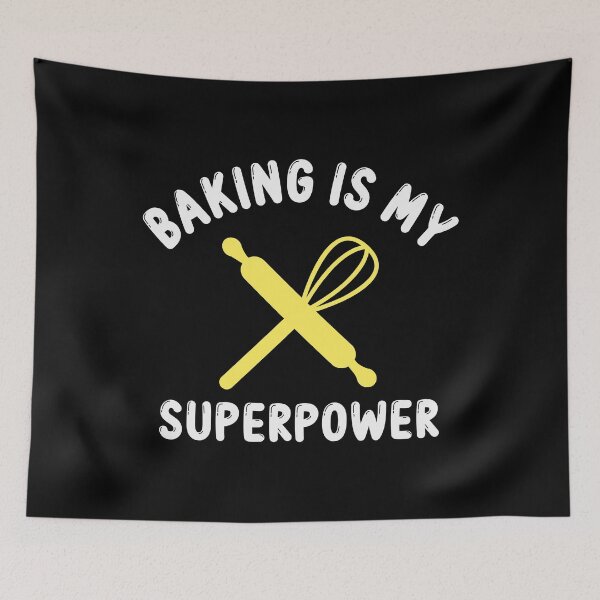 Item preview, Baking super power designed and sold by ElBeDesigns.