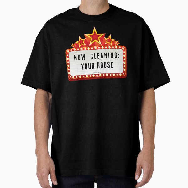 Item preview, Now Cleaning Your House Cleaning Crew Movie Marquee Fun designed and sold by SavvyCleaner.