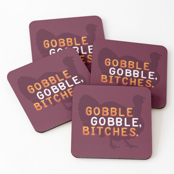 Item preview, Gobble Gobble, Bitches designed and sold by polliadesign.