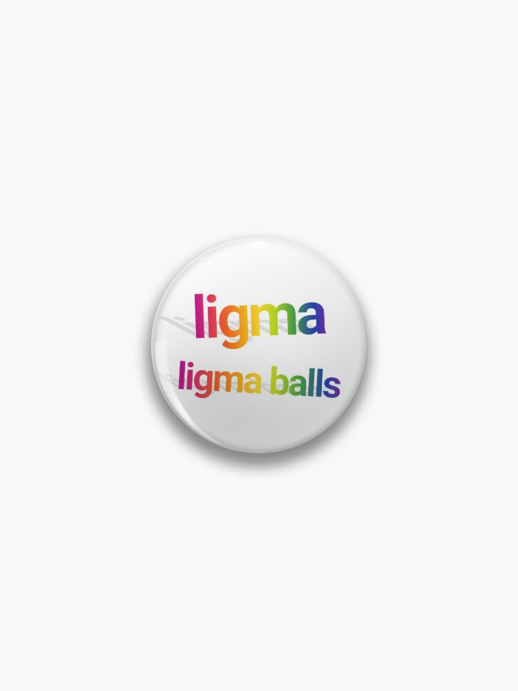 Ligma Balls Meme Research Pins and Buttons for Sale