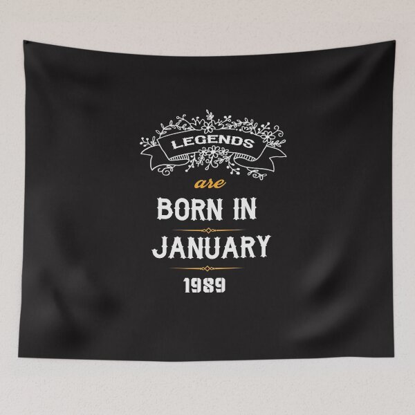 Item preview, legends are born in january 1989 - birthday gifts - designed and sold by Belmzouart.