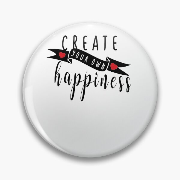 Item preview, create your own happiness designed and sold by ishako online.