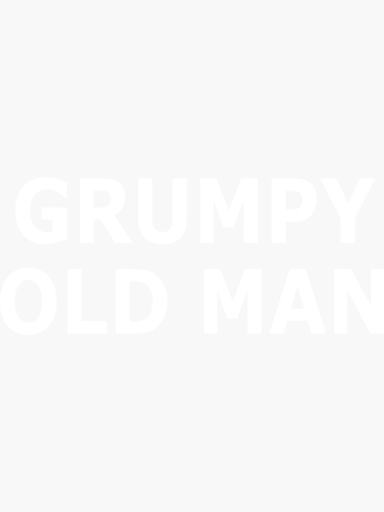 Grumpy Old Man Sticker For Sale By Linadessigne Redbubble