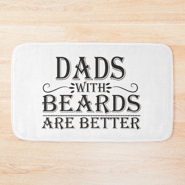 Item preview, Dads With Beards Are Better: funny gift for her Cute Family Gift idea  designed and sold by DIGIL DOWN.