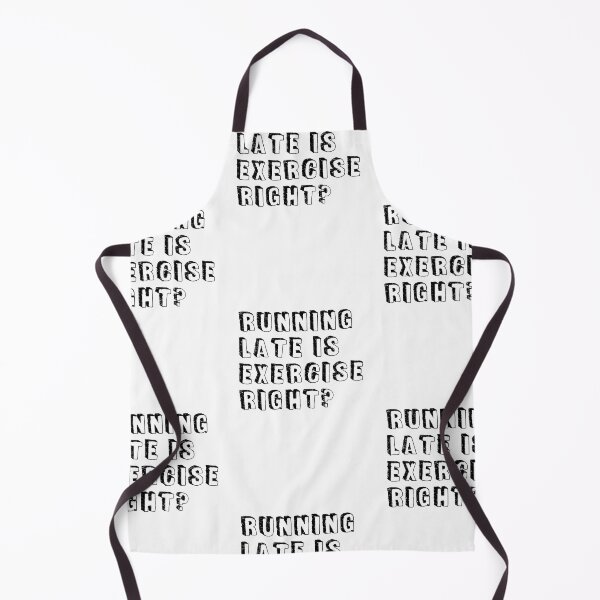 Item preview, Running late is exercise right? designed and sold by rokojin.