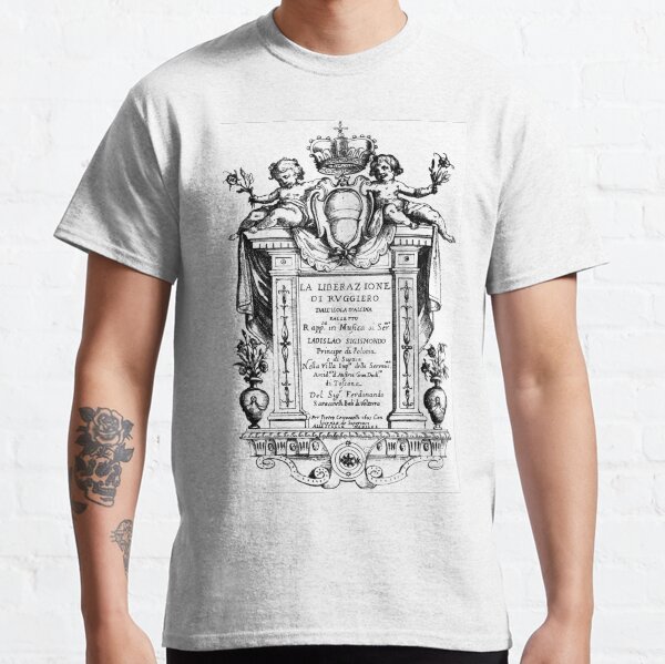 Cover Art from La liberazione di Ruggiero (1625) by Francesca Caccini Classic T-Shirt