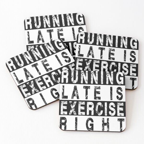 Item preview, Running late is exercise right? designed and sold by rokojin.