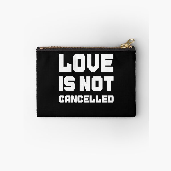 Item preview, Love is not cancelled Gift designed and sold by AnimaLovers.