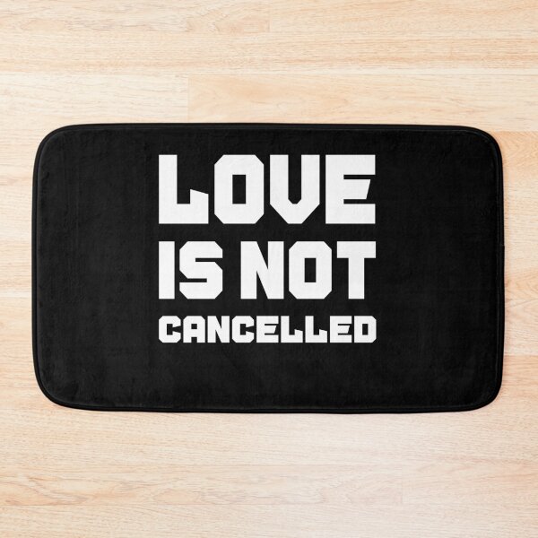 Item preview, Love is not cancelled Gift designed and sold by AnimaLovers.