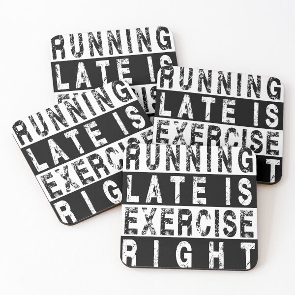 Item preview, Running late is exercise right? designed and sold by rokojin.