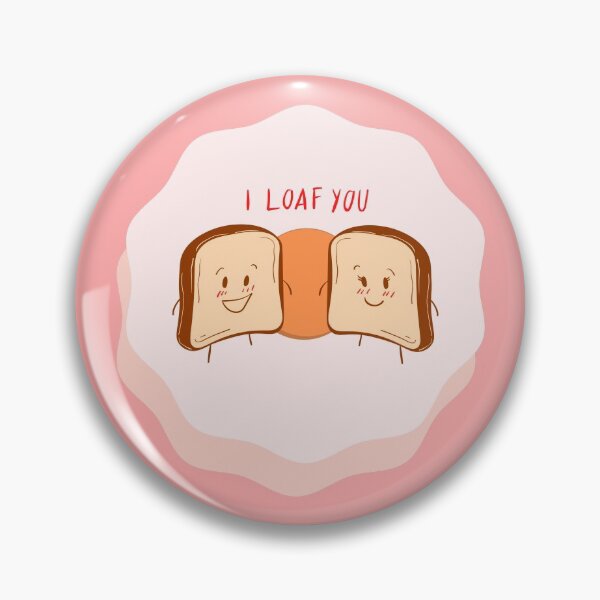Item preview, Cute Romantic Bread Couple Saying I Loaf You designed and sold by Hartsygarden.