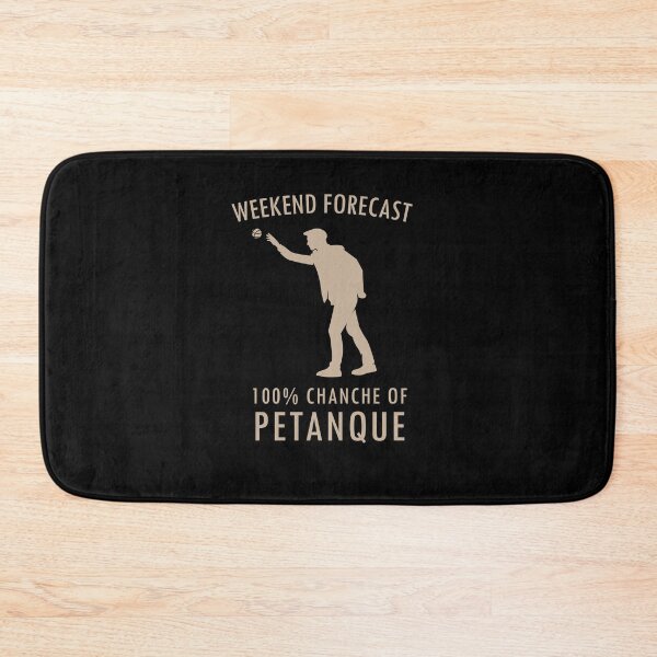 Item preview, Boules Weekend Forecast 100% Chance Of Petanque designed and sold by dianoo.