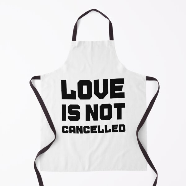 Item preview, Love is not cancelled Gift designed and sold by AnimaLovers.