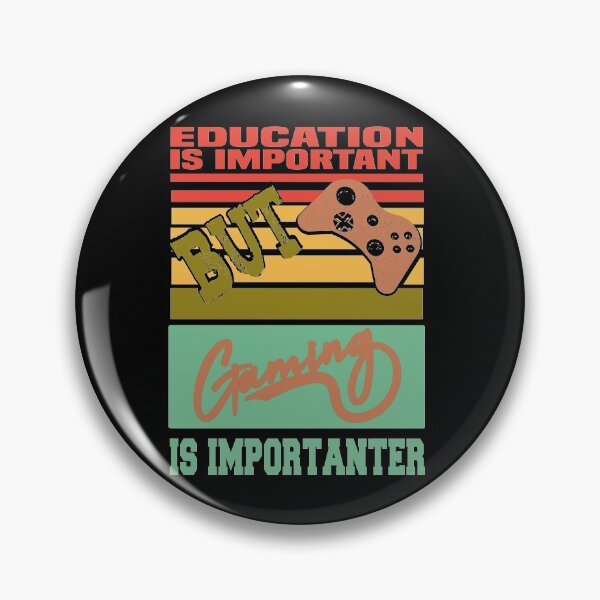 Item preview, Education Is important But Gaming Is importanter 2021 designed and sold by TheBest94.