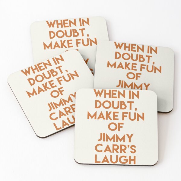 Item preview, When in doubt, make fun of Jimmy Carr's laugh designed and sold by bellatierra.