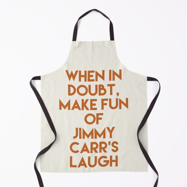 Item preview, When in doubt, make fun of Jimmy Carr's laugh designed and sold by bellatierra.