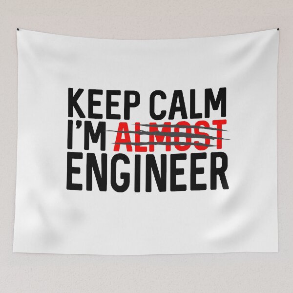 Item preview, Keep Calm I'm Almost Engineer  designed and sold by ProtonProject.