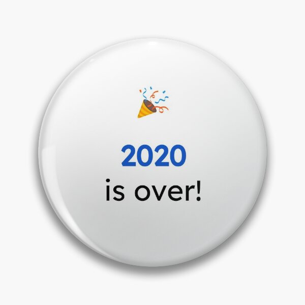 Item preview, 2020 Is Over New Year Design designed and sold by TunnelDesign.