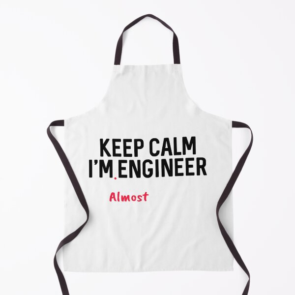 Item preview, Keep Calm I'm Almost Engineer  designed and sold by ProtonProject.
