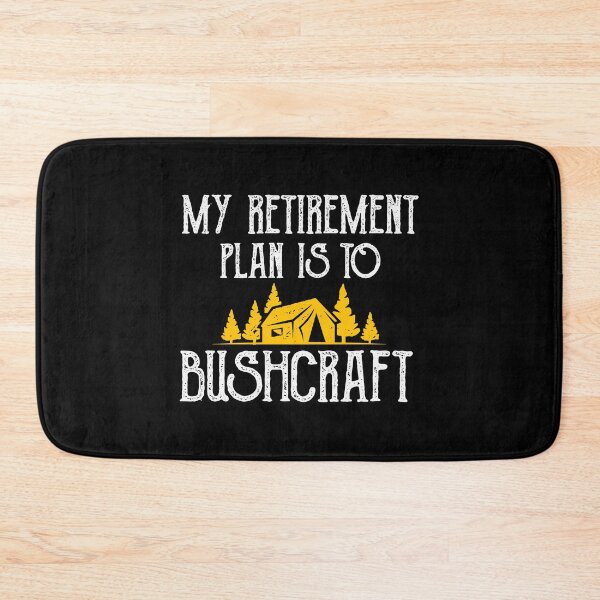 Item preview, Bushcraft pension saying designed and sold by ElBeDesigns.