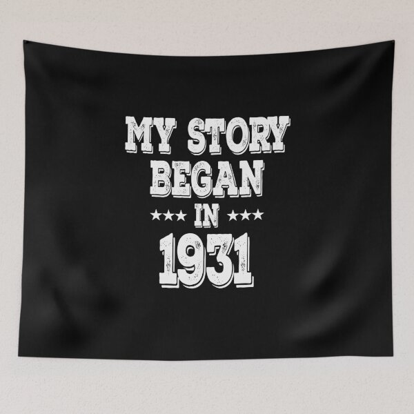 Item preview, My Story Began In 1931 designed and sold by Obiscidan.