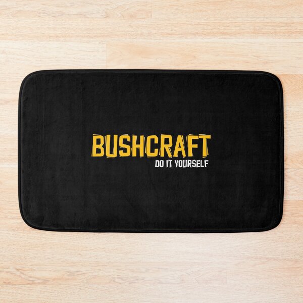 Item preview, Bushcraft do it yourself saying designed and sold by ElBeDesigns.