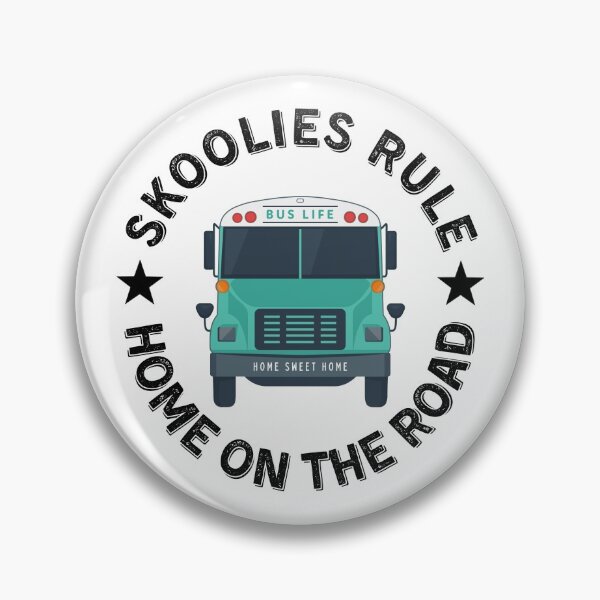 Item preview, BUS LIFE: SKOOLIES RULE!  designed and sold by VanLoving.