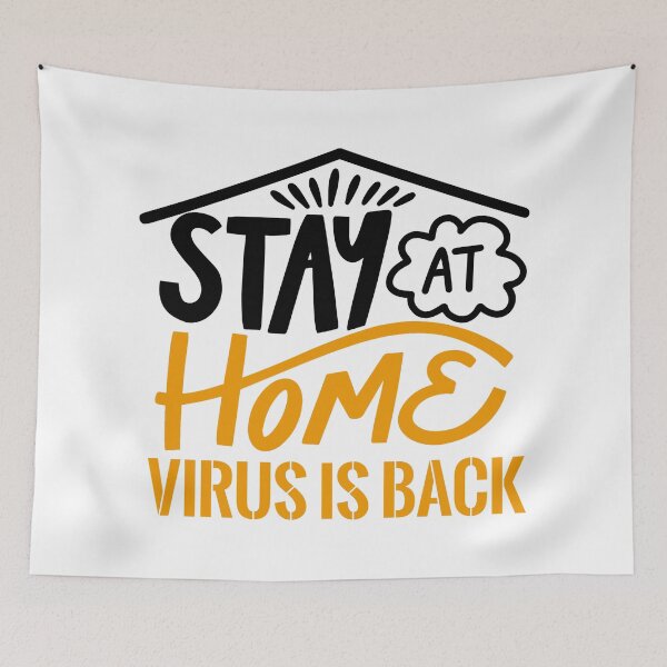 Item preview, stay at home virus is back designed and sold by design880.