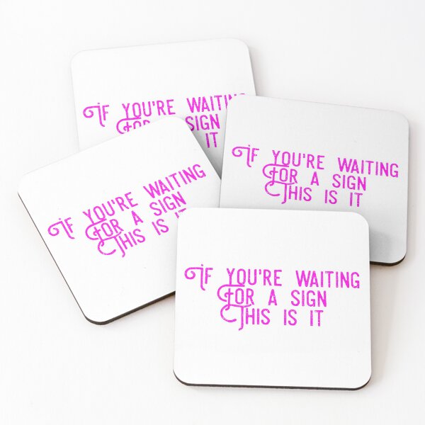 Item preview, If you are waiting for a sign, this is it. designed and sold by Fit & Fun  Gallery.