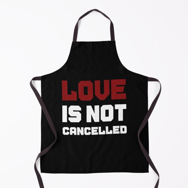 Item preview, Love is not cancelled Gift designed and sold by AnimaLovers.