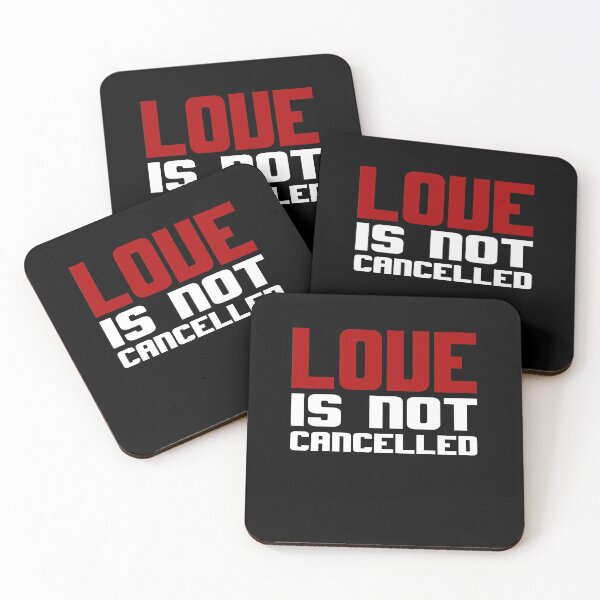 Item preview, Love is not cancelled Gift designed and sold by AnimaLovers.
