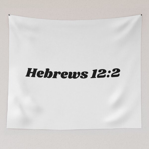 Item preview, Hebrews 12:2 designed and sold by LeighAnne64.